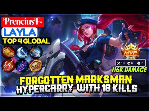 HyperCarry Forgotten Marksman [ Top 4 Global Layla ] PrenciusF- Layla Mobile Legends