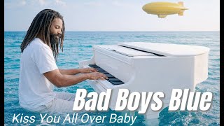 Download lagu Bad Boys Blue - Kiss You All Over Baby (Special Remix) mp3