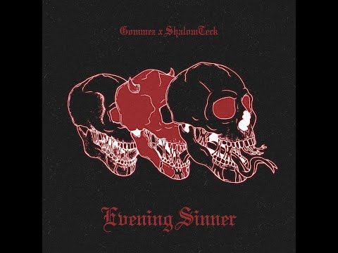 Gommez & ShalomTeck - Evening Sinner (Original Mix)