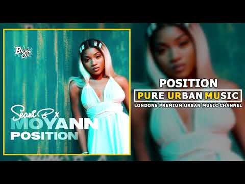 Seani B x Moyann - Position | Pure Urban Music