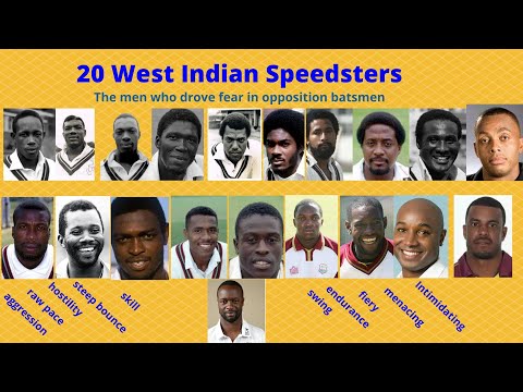 20 West Indian Speedsters- The men who drove fear in the opposition.