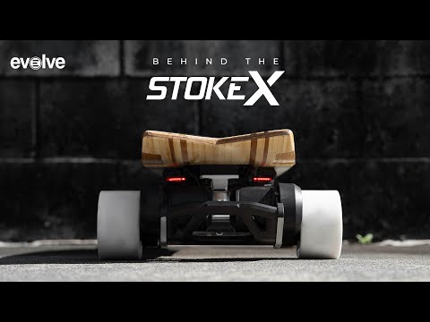 BEHIND THE STOKE X | EVOLVE SKATEBOARDS