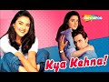 Kya Kehna HD Preity Zinta Saif Ali Khan Chandrachur Singh Popular Hindi Movie