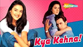 Kya Kehna {HD} - Preity Zinta - Saif Ali Khan - Ch