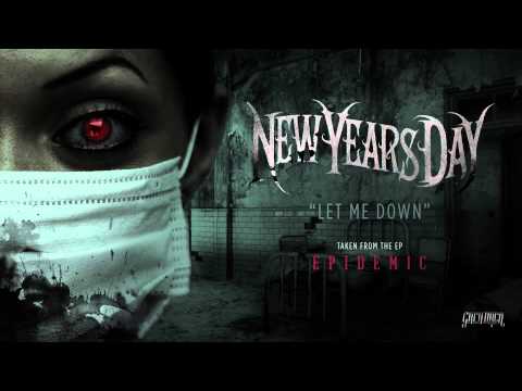 download lagu mp3 mp4 New Years Day Let Me Down, download lagu New Years Day Let Me Down gratis, unduh video klip New Years Day Let Me Down