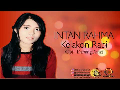 Intan Rahma - Kelakon Rabi (Official Lyric Video)