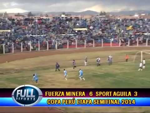 GOLES FUERZA MINERA  SPORT AGUILA