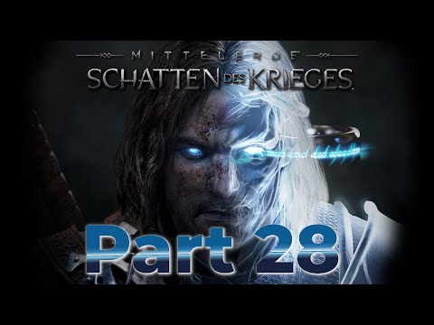 [TwitchReload] Schatten des Krieges Part 28 - Akt 2 - Aufstieg zur Macht - Eroberung von Seregost