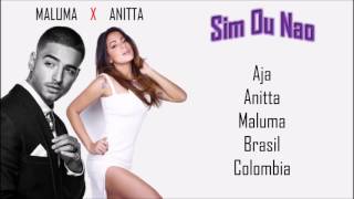 Anitta - Sim Ou Não Ft. Maluma (Letra/Lyrics)