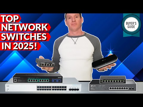 Top-Netzwerk-Switches im Jahr 2025! Ultimativer Einkaufsführer