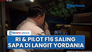 Pesawat RI-1 Dikawal Jet F-16 Yordania, Prabowo Sampaikan Terima Kasih dari Kokpit: Ramadhan Mubarak