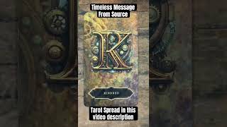 Timeless Message from Source #Kindred #foryou #TheMatrixDeck #TheBookOfSecrets