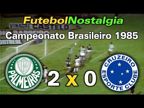 Palmeiras 2 x 0 Cruzeiro - 13-02-1985 (Brazilian Championship)