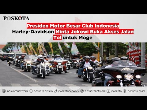 Presiden Motor Besar Club Indonesia Harley-Davidson Minta Jokowi Buka Akses Jalan Tol untuk Moge