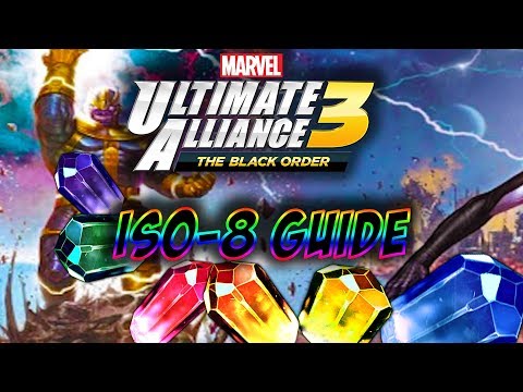 Marvel Ultimate Alliance 3 - ISO-8 Guide!