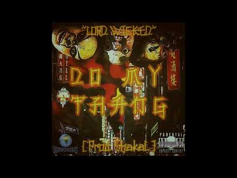Lord Wicked - Do My Thang (Prod. ShakaL)