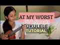 AT MY WORST - Pink Sweats EASY UKULELE TUTORIAL with Strumming pattern