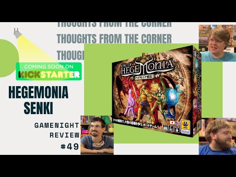 Thoughts From The Corner #49: Hegemonia Senki