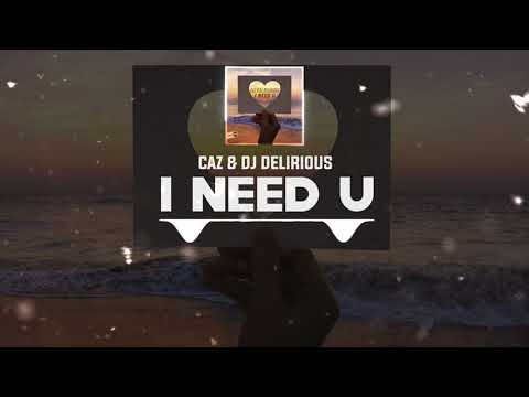 DNZ446 // CAZ & DJ DELIRIOUS - I NEED U (Official Video DNZ Records)