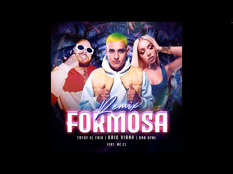 Bad Gyal, Kaio Viana, Totoy El Frio, MC CJ - Formosa (Oover Beats REMIX)