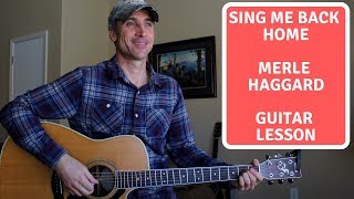 Sing Me Back Home - Merle Haggard - Guitar Lesson | Tutorial