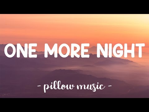 One More Night - Maroon 5 (Lyrics) 🎵