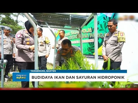 POLRESTA TANGERANG BUDIDAYA IKAN DAN SAYURAN DUKUNG KETAHANAN PANGAN