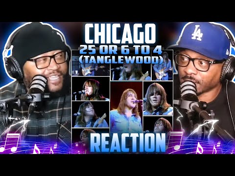 Chicago - 25 or 6 To 4 (Tanglewood) | REACTION #chicago #reaction #trending
