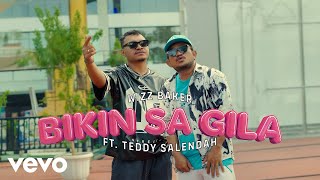 Download lagu Wizz Baker - Bikin Sa Gila ft. Teddy Salendah mp3 Download lagu Wizz Baker - Bikin Sa Gila ft. Teddy Salendah mp3