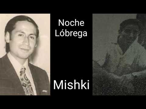 Pelayo Vallejo y  Félix Rivera Mishki - Noche Lóbrega