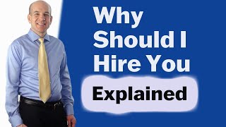 "Why should I hire you" - Best Interview Questions and Answers