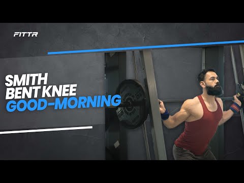 Smith Bent Knee Good-morning