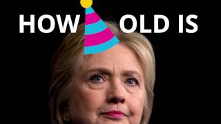 How old is Hillary Clinton 🍰🎈