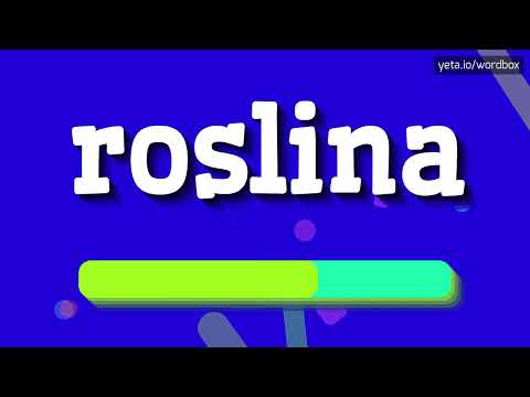 ROSLINA - HOW TO PRONOUNCE IT!?