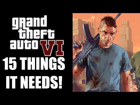 GTA 6 - 15 Things We WANT To See