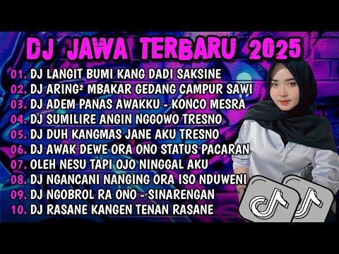 DJ JAWA TERBARU 2025 FULL BASS 🎶 DJ LANGIT BUMI KANG DADI SAKSINE 🎶 DJ JAWA FULL AMBUM TERBARU 2025 