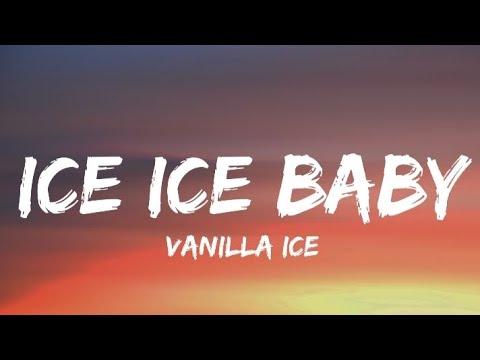 Vanilla ice - Ice ice baby(Lyrics)