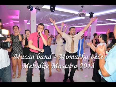 Macao band - Momačko veče (Melodije Mostara 2013)