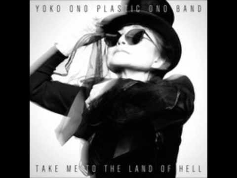 Yoko Ono Plastic Ono Band - Tabetai (with tUnE-yArDs)
