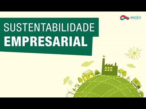 Sustentabilidade Empresarial - Atualidade Enem e Vestibulares