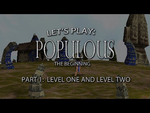 Let's Play "Populous The Beginning" Part 1: Level one and two