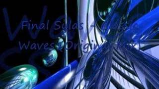 Final Sylas - Classic Waves (Original Mix) HQ