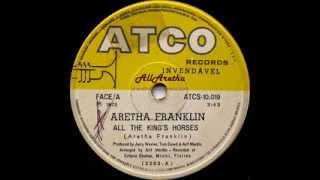 Aretha Franklin - All The King&#39;s Horses / April Fools - 7&quot; 33 RPM Brazil - 1972
