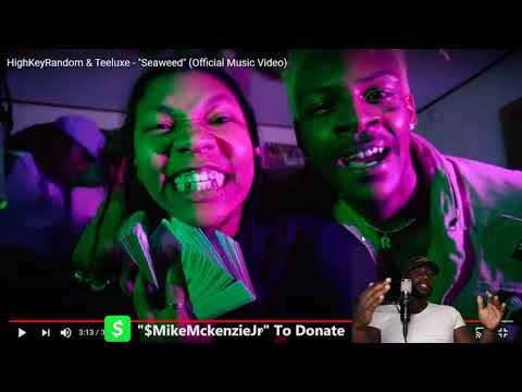 HighKeyRandom & Teeluxe - "Seaweed" (Official Music Video) | Reaction