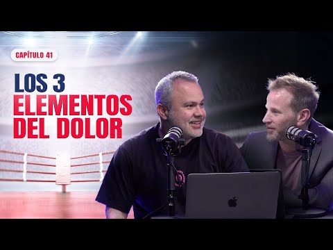Los 3 elementos del dolor | Cap.41 | El Ring de las Ventas