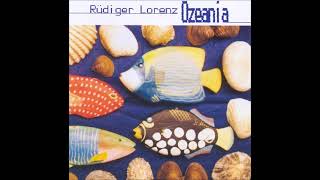 Rüdiger Lorenz - Ozeania [progressive electronic/kosmische/ambient]