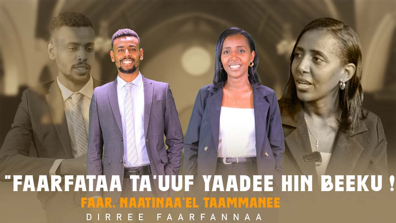 "Faarfataa Ta'uuf Yaadee Hin Beeku ! "  Faar. Naatinaa'el Taammanee - Dirree Faarfannaa