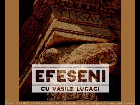 40   Vasile Lucaci   Efeseni 3 vs 4 21   Fiindca suntem Templul lui Dumnzeu sa fim plini de toata pl