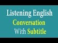 Listening English Conversation