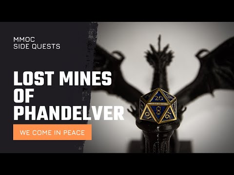 We Come in Peace - D&D 5e Lost Mines of Phandelver - MMOC Side Quests